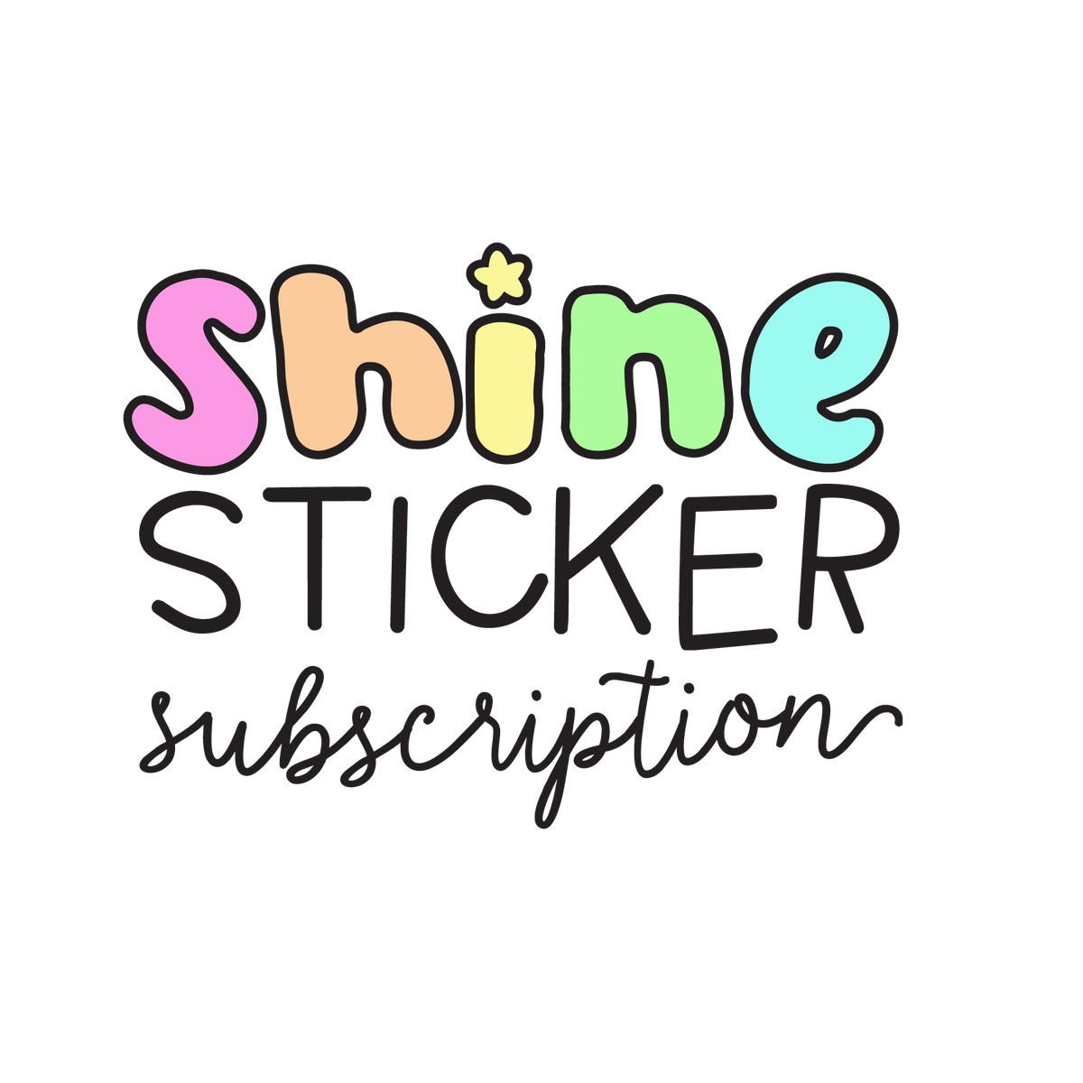 Shine Sticker Subscription – Shine Sticker Studio