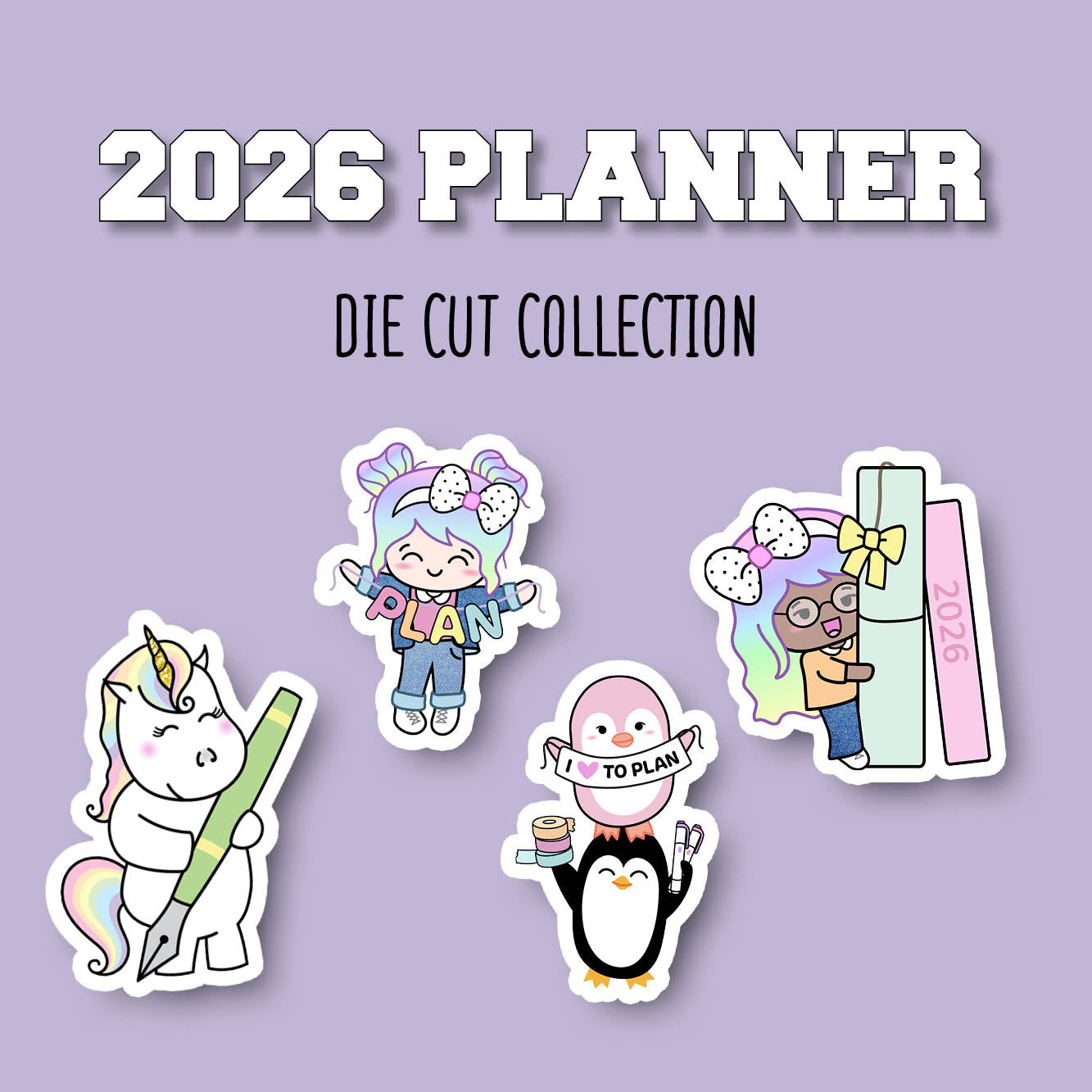 2026 Planner Sticker DIE CUT Collection – Shine Sticker Studio