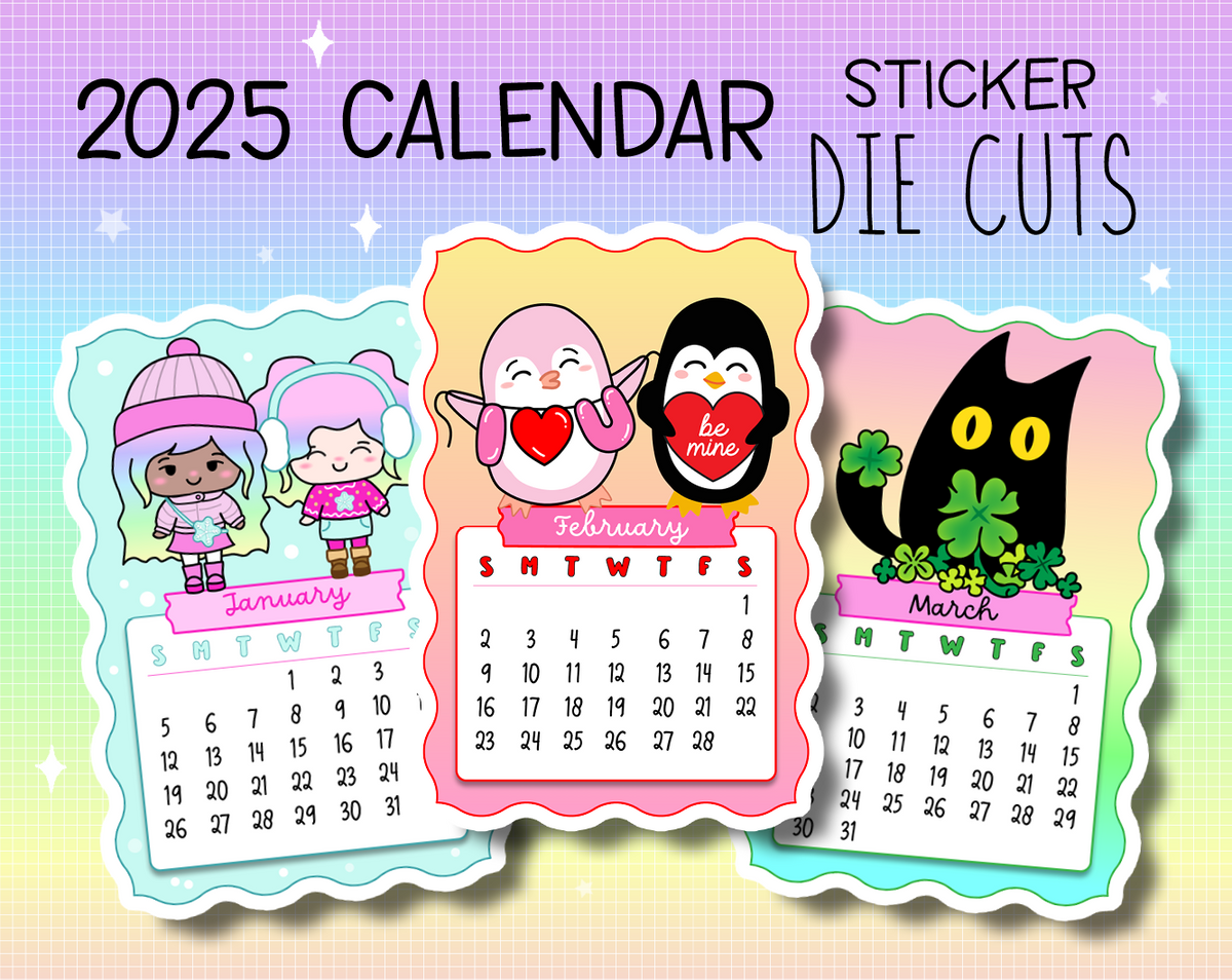 2025 Calendar Sticker Die Cuts Shine Sticker Studio