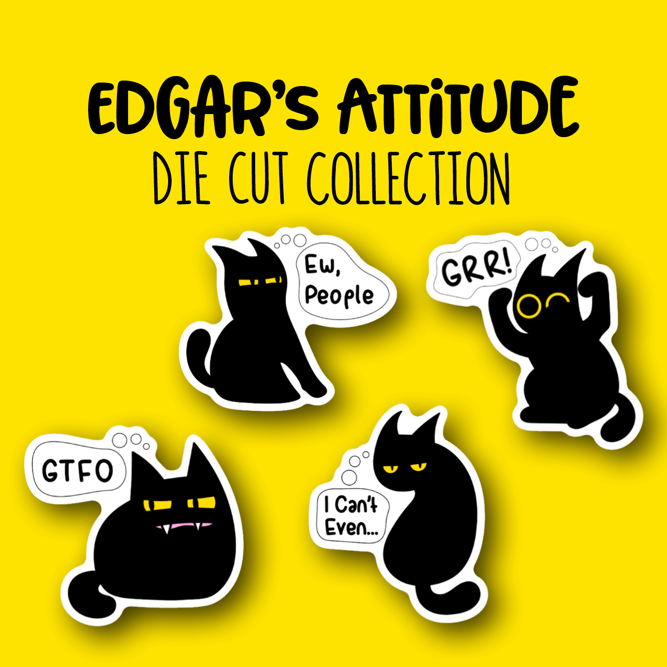 Edgar with Attitude Sticker DIE CUT Collection – Shine Sticker Studio