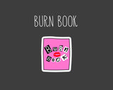 Pink Burn Book Sticker By Shine Studio