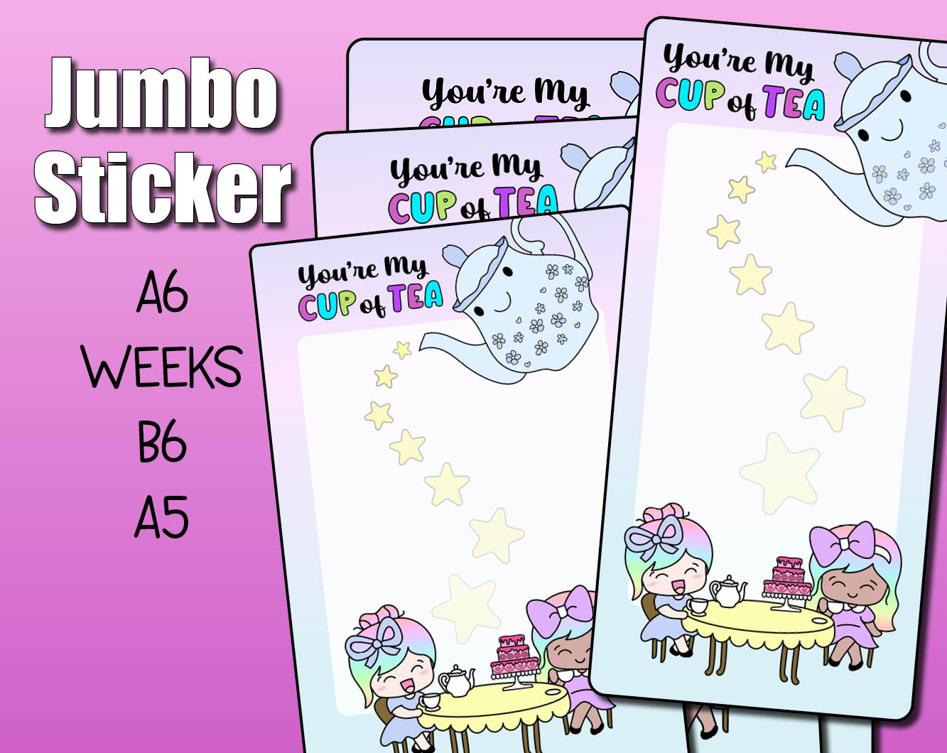 Tea Party Jumbo Sticker – Shine Sticker Studio