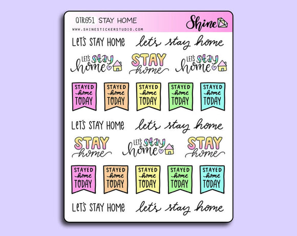 Black and All Colors Stay Home Stickers By Shine Studio