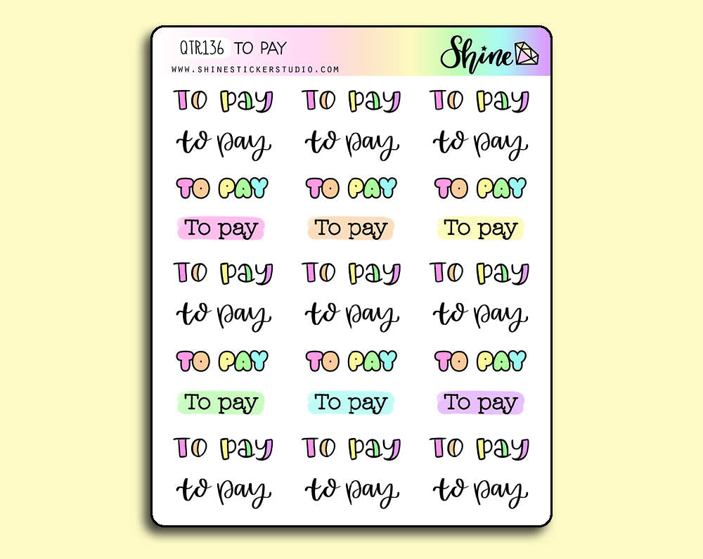 To Pay Stickers – Shine Sticker Studio